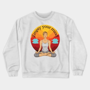 Meditate to relieve stress Meditation Lovers Design to help relieve stress Crewneck Sweatshirt